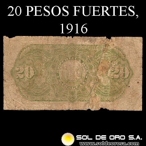 NUMIS - BILLETES DEL PARAGUAY - 1916 - VEINTE PESOS FUERTES (MC170.a) - FIRMAS: VICTORIANO ESCOBAR - GERONIMO ZUBIZARRETA - OFICINA DE CAMBIOS