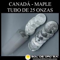 CANADA - MAPLE - 5 DOLLARS - 2015 - TUBO DE 25 ONZAS DE PLATA