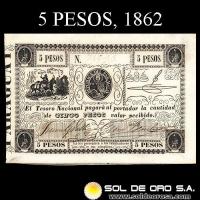 NUMIS - BILLETES DEL PARAGUAY - 1862 - CINCO PESOS (MC25) - FIRMAS: JUAN G. VALLE - GUMERSINDO BENITEZ - TESORO NACIONAL