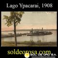POSTAL DE PARAGUAY - LAGUNA YPACARAI CON SUS DOS VAPORCITOS, 1908 - Editor: GR