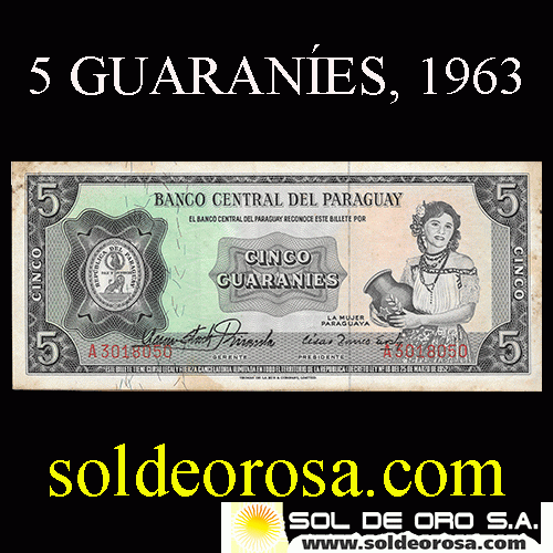 NUMIS - BILLETES DEL PARAGUAY - 1963 - CINCO GUARANIES (MC 211.b1) - FIRMAS: OSCAR STARK RIVAROLA - CESAR ROMEO ACOSTA - BANCO CENTRAL DEL PARAGUAY