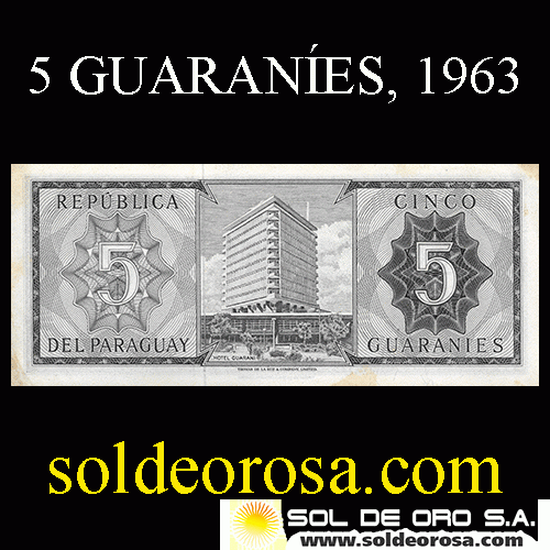 NUMIS - BILLETES DEL PARAGUAY - 1963 - CINCO GUARANIES (MC 211.b1) - FIRMAS: OSCAR STARK RIVAROLA - CESAR ROMEO ACOSTA - BANCO CENTRAL DEL PARAGUAY