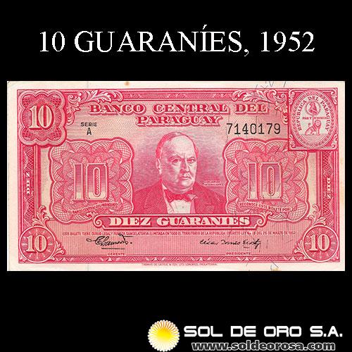 NUMIS - BILLETES DEL PARAGUAY - 1952 - DIEZ GUARANIES (MC205.d) - FIRMAS: PEDRO R. CHAMORRO - CESAR ROMEO ACOSTA - BANCO CENTRAL DEL PARAGUAY