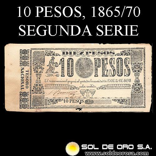 NUMIS - BILLETES DEL PARAGUAY - 1868 - DIEZ PESOS (MC38.b) - FIRMAS: SANTIAGO OSCARIZ - ...... - SEGUNDA SERIE - TESORO NACIONAL