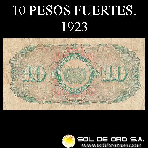 NUMIS - BILLETES DEL PARAGUAY - 1923 - DIEZ PESOS FUERTES (MC182.b) - FIRMAS: MARIANO MORESCHI - JUSTO PASTOR BENITEZ - OFICINA DE CAMBIOS