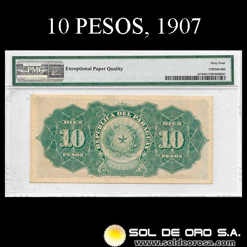 NUMIS - BILLETES DEL PARAGUAY - 1907 - DIEZ PESOS (MC161.a) - FIRMAS: M. VIVEROS - SOLER RIOS - EL BANCO DE LA REPUBLICA