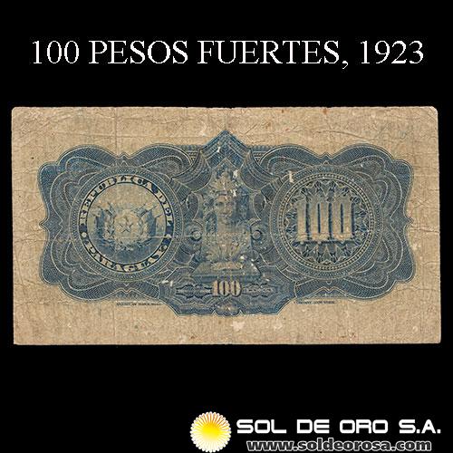 NUMIS - BILLETES DEL PARAGUAY - 1923 - CIEN PESOS FUERTES (MC184.c) - FIRMAS: MARIANO B. MORESCHI - PABLO INSFRAN - OFICINA DE CAMBIOS