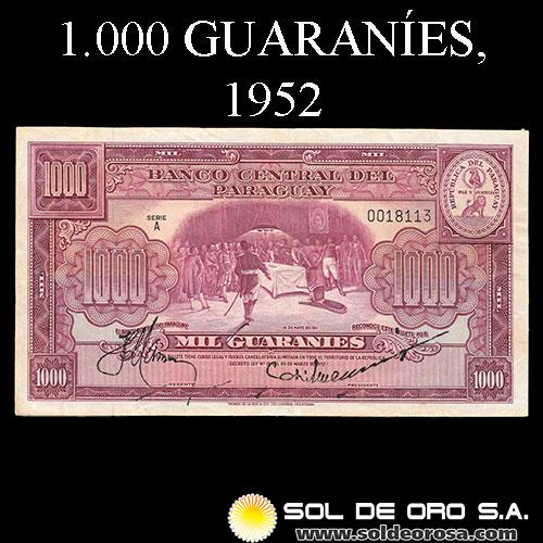 NUMIS - BILLETES DEL PARAGUAY - 1952 - MIL GUARANIES (MC209.a) - FIRMAS: HERMOGENES GONZALEZ MAYA - EPIFANIO MENDEZ - BANCO CENTRAL DEL PARAGUAY
