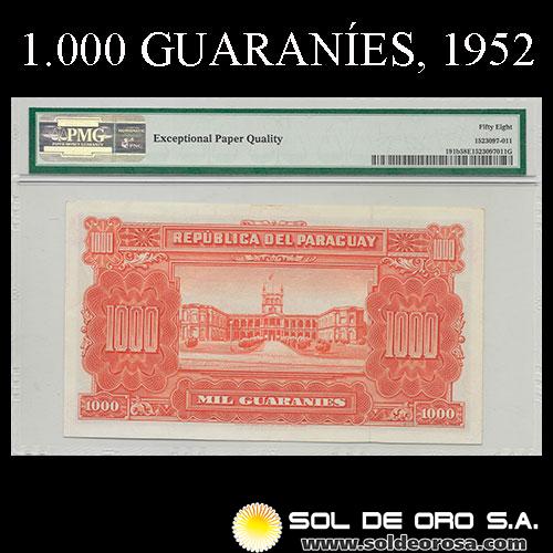 NUMIS - BILLETES DEL PARAGUAY - 1952 - MIL GUARANIES (MC209.d) - FIRMAS: OSCAR STARK RIVAROLA - CESAR ROMEO ACOSTA - ENCAPSULADO PMG 58 - BANCO CENTRAL DEL PARAGUAY
