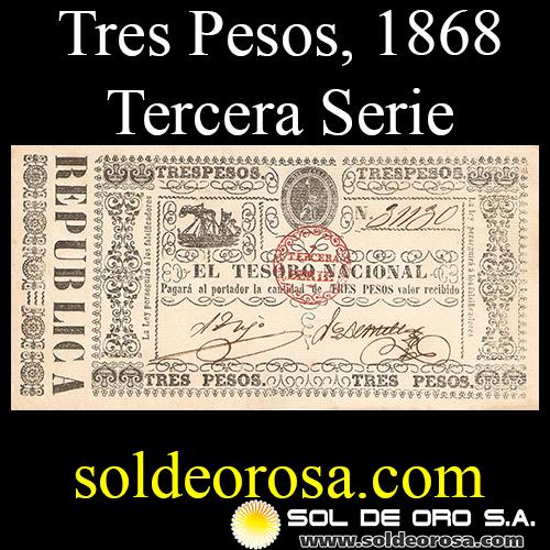 NUMIS - BILLETE DEL PARAGUAY - 1868 - 3° SERIE - TRES PESOS (A.A.1) - FIRMAS: AGUSTIN TRIGO - V. DENTELLOS - TESORO NACIONAL