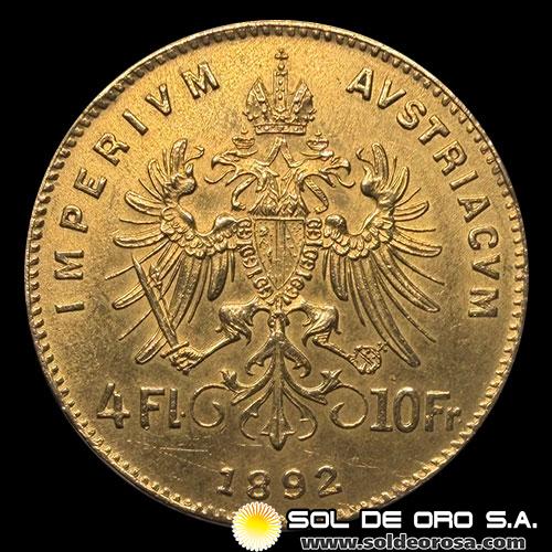 AUSTRIA - IMPERIO AUSTRIACO - 4 FLORINES / 10 FRANCOS, 1892 - MONEDA DE ORO