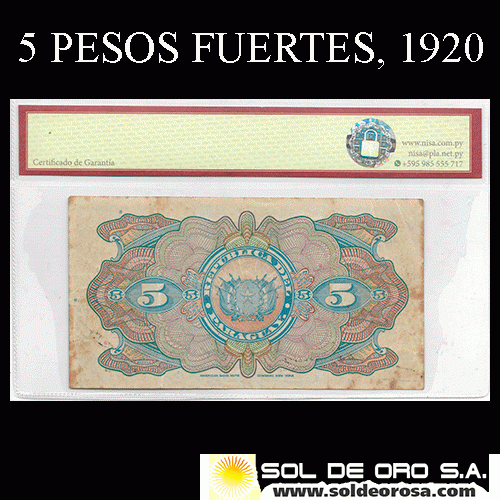 NUMIS - BILLETES DEL PARAGUAY - 1920 - CINCO PESOS FUERTES (MC175.b) - FIRMAS: MARIANO MORESCHI - LUIS RIART - OFICINA DE CAMBIOS