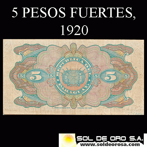 NUMIS - BILLETES DEL PARAGUAY - 1920 - CINCO PESOS FUERTES (MC175.b) - FIRMAS: MARIANO MORESCHI - LUIS RIART - OFICINA DE CAMBIOS