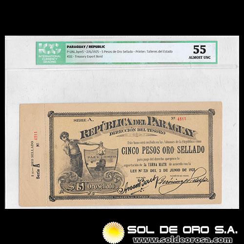 NUMIS - BONOS DEL PARAGUAY - 5 PESOS ORO SELLADO, 1925 - YERBA MATE - DIRECCION DEL TESORO