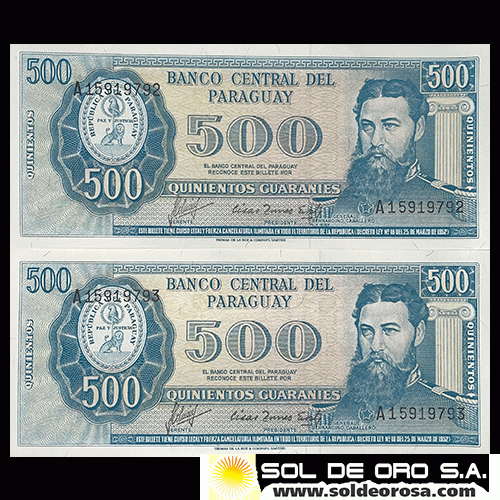 NUMIS - BILLETES DEL PARAGUAY - 1981 - QUINIENTOS GUARANIES (MC 217.a) - FIRMAS: AUGUSTO COLMAN VILLAMAYOR - CESAR ROMEO ACOSTA - NUMEROS CORRELATIVOS - BANCO CENTRAL DEL PARAGUAY