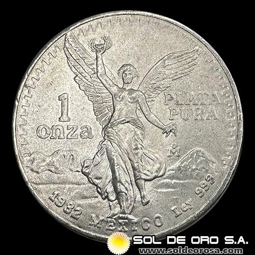 ESTADOS UNIDOS MEXICANOS - LIBERTY, 1982 - FIRST YEAR OF ISSUE - ONZA DE PLATA 999