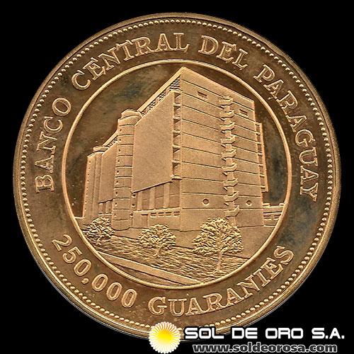 REPUBLICA DEL PARAGUAY - 250.000 GUARANIES, 1987 - CENTENARIO DEL PARTIDO COLORADO - GENERAL BERNARDINO CABALLERO / GENERAL ALFREDO STROESSNER - MONEDA CONMEMORATIVA DE ORO