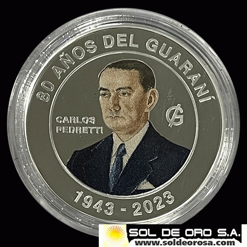 SIN STOCK - ILUSTRACION - NUMIS - PARAGUAY - 80 GUARANIES, 2023 - 80 ANIVERSARIO DEL GUARANI - MONEDA DE PLATA