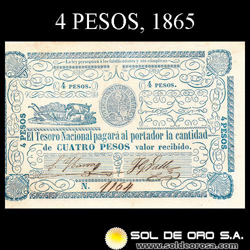 NUMIS - BILLETES DEL PARAGUAY - 1865 - CUATRO PESOS (MC32) - FIRMAS: SEBASTIAN IBARRA - JUAN GREGORIO VALLE - TESORO NACIONAL