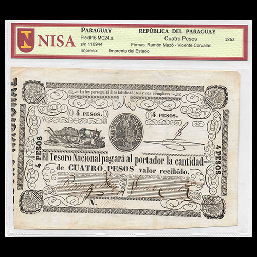 NUMIS - BILLETES DEL PARAGUAY - 1862 - CUATRO PESOS (MC24.a) - FIRMAS: RAMON MAZO - VICENTE CORVALAN - TESORO NACIONAL