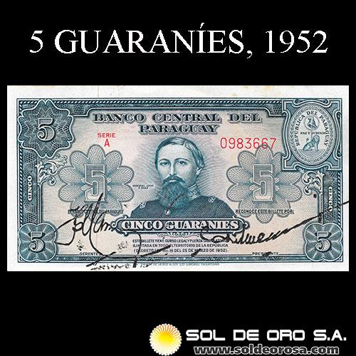 NUMIS - BILLETES DEL PARAGUAY - 1952 - CINCO GUARANIES (MC204.a) - FIRMAS: HERMOGENES GONZALEZ MAYA - EPIFANIO MENDEZ - BANCO CENTRAL DEL PARAGUAY