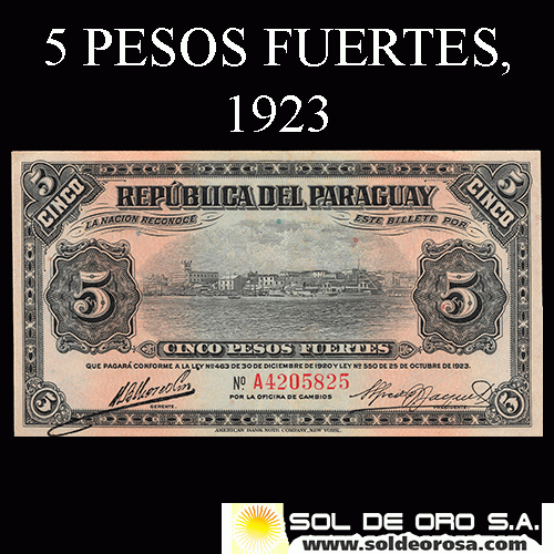 NUMIS - BILLETES DEL PARAGUAY - 1923 - CINCO PESOS FUERTES (MC181.a) - FIRMAS: MARIANO B. MORESCHI - ALFREDO JACQUET - OFICINA DE CAMBIOS