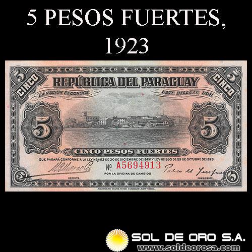 NUMIS - BILLETES DEL PARAGUAY - 1923 - CINCO PESOS FUERTES (MC181.c) - FIRMAS: MARIANO MORESCHI - PABLO INSFRAN - OFICINA DE CAMBIOS