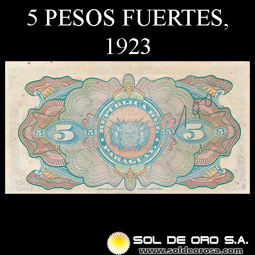 NUMIS - BILLETES DEL PARAGUAY - 1923 - CINCO PESOS FUERTES (MC181.c) - FIRMAS: MARIANO MORESCHI - PABLO INSFRAN - OFICINA DE CAMBIOS