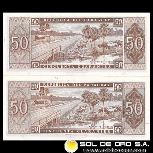 NUMIS - BILLETES DEL PARAGUAY - 1963 - CINCUENTA GUARANIES (MC213.b4) - FIRMAS: AUGUSTO COLMAN VILLAMAYOR - CESAR ROMEO ACOSTA - NUMEROS CORRELATIVOS - BANCO CENTRAL DEL PARAGUAY