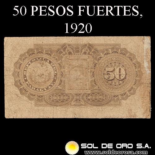 NUMIS - BILLETES DEL PARAGUAY - 1920 - CINCUENTA PESOS FUERTES (MC177.a) - FIRMAS: MARIANO MORESCHI - ENRIQUE BORDENAVE - OFICINA DE CAMBIOS