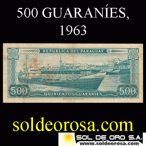 BILLETE DEL PARAGUAY - 1963 - QUINIENTOS GUARANÍES - MC216.b2 - FIRMA: AUGUSTO COLMÁN VILLAMAYOR - CÉSAR ROMEO ACOSTA - IMPRESO: TdlR - VARIANTE CON NUMERACIONES ABAJO - BANCO CENTRAL DEL PARAGUAY