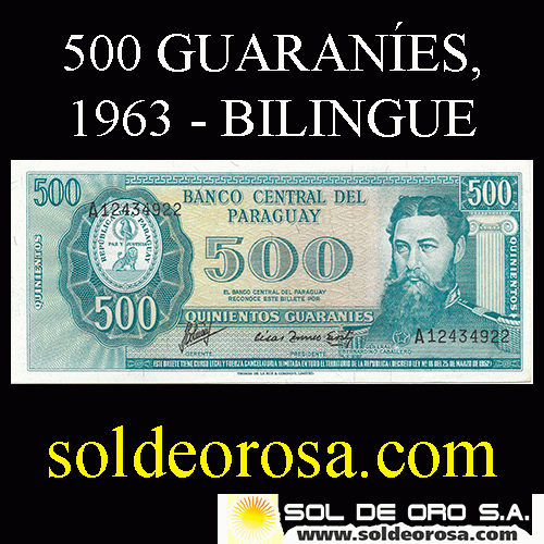 NUMIS - BILLETES DEL PARAGUAY - 1981 - QUINIENTOS GUARANIES (MC 217.a) - FIRMAS: AUGUSTO COLMAN VILLAMAYOR - CESAR ROMEO ACOSTA - BANCO CENTRAL DEL PARAGUAY