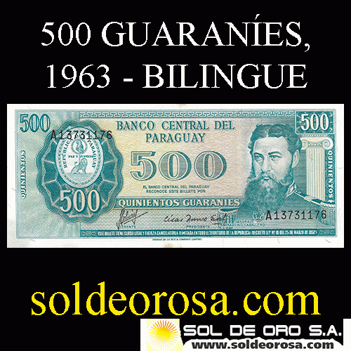 NUMIS - BILLETES DEL PARAGUAY - 1981 - QUINIENTOS GUARANIES (MC 217.a) - FIRMAS: AUGUSTO COLMAN VILLAMAYOR - CESAR ROMEO ACOSTA - BANCO CENTRAL DEL PARAGUAY