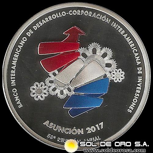 SIN STOCK - ILUSTRACION - PARAGUAY - 1 GUARANI, 2017 - 58ma REUNION ANUAL DEL BANCO INTERAMERICANO DE DESARROLLO Y DE LA CORPORACION INTERAMERICANA DE INVERSIONES - MONEDA DE PLATA
