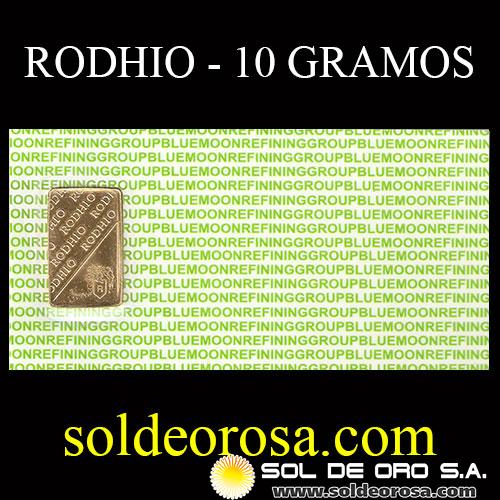 RODHIO - BARRA DE 10 GRAMOS DE ORO 24K (999)