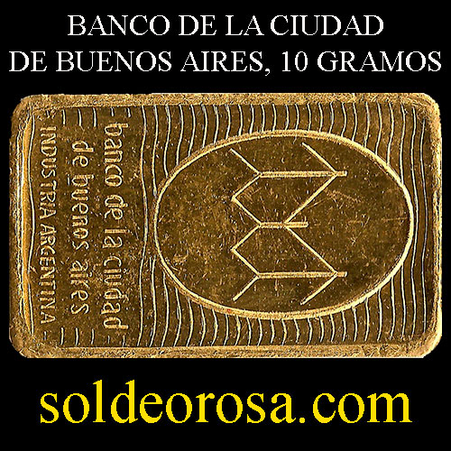 BANCO DE LA CIUDAD DE BUENOS AIRES - BARRA DE 10 GRAMOS - ORO 999 - INDUSTRIA ARGENTINA