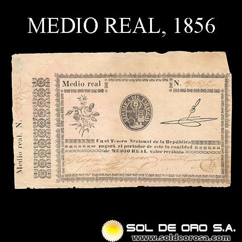 NUMIS - BILLETES DEL PARAGUAY - 1856 - MEDIO REAL (MC1) - FIRMAS: MIGUEL BERGES - VICENTE GONZALEZ - TESORO NACIONAL