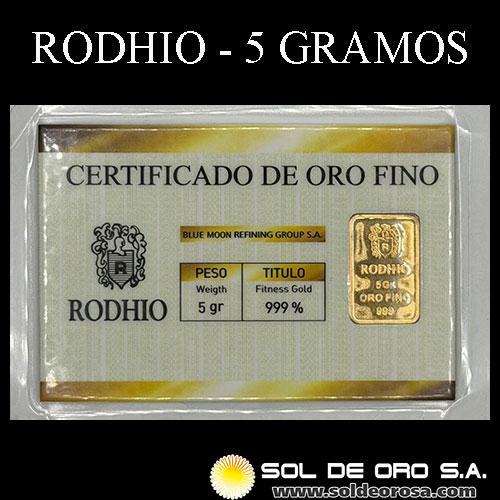 RODHIO - BLUE MOON REFINING - 5 GRAMOS - BARRA DE ORO 24K