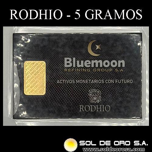 RODHIO - BLUE MOON REFINING - 5 GRAMOS - BARRA DE ORO 24K
