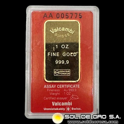 SCOTIABANK - VALCAMBI SUISSE - 1 OUNCE - BARRA DE ORO 24K