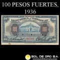 NUMIS - BILLETES DEL PARAGUAY - 1936 - CIEN PESOS FUERTES (MC192) - FIRMAS: HARMODIO GONZALEZ - CARLOS PEDRETTI - BANCO DE LA REPUBLICA DEL PARAGUAY