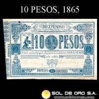 NUMIS - BILLETES DEL PARAGUAY - 1865 - DIEZ PESOS (MC34) - FIRMAS: PEDRO PASCUAL HAEDO - FAUSTINO BEDOYA - TESORO NACIONAL