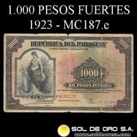 NUMIS - BILLETES DEL PARAGUAY - 1923 - MIL PESOS FUERTES (MC187.e) - FIRMAS: MARIANO B. MORESCHI - PABLO M. INSFRAN - OFICINA DE CAMBIOS