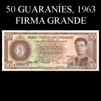 NUMIS - BILLETES DEL PARAGUAY - 1963 - CINCUENTA GUARANIES (MC213.a1) - FIRMAS: OSCAR STARK RIVAROLA - CESAR ROMEO ACOSTA - BANCO CENTRAL DEL PARAGUAY