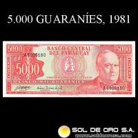 NUMIS - BILLETES DEL PARAGUAY - 1981 - CINCO MIL GUARANIES (MC221.b) - FIRMAS: ALBERTO CACECRES FERREIRA - CESAR ROMEO ACOSTA