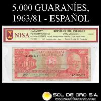 NUMIS - BILLETES DEL PARAGUAY - 1963 - CINCO MIL GUARANIES (MC220.b2) - FIRMAS: AUGUSTO COLMAN VILLAMAYOR - CESAR ROMEO ACOSTA - BANCO CENTRAL DEL PARAGUAY