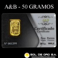 A&B REFINERIA - 50 GRAMOS - BARRA DE ORO 24K