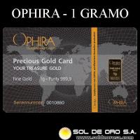 OPHIRA - UN GRAMO - BARRA DE ORO 24K