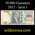 Billetes 2015 5- 50.000 Guaranes